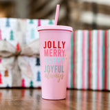 Jolly Merry Happy Joyful Always Matte Tumbler